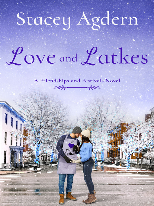 Title details for Love and Latkes by Stacey Agdern - Available